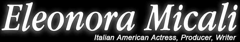 Eleonora Micali Italian American Actress